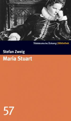 Zweig Stefan - Maria Stuart