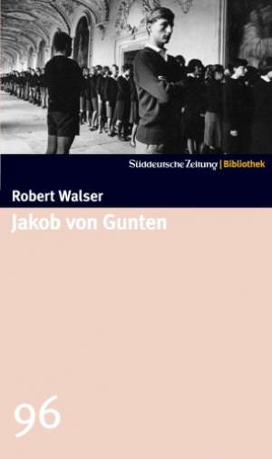 Walser Robert - Jakob von Gunten