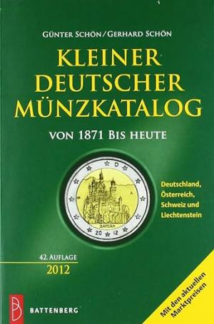 Schön Günter, Schon Gerhard - Kleiner deutscher Münzkatalog