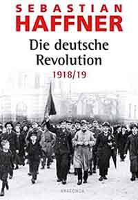Haffner Sebastian - Die deutsche Revolution 1918/19