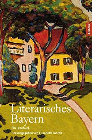Tworek Elisabeth - Literarisches Bayern