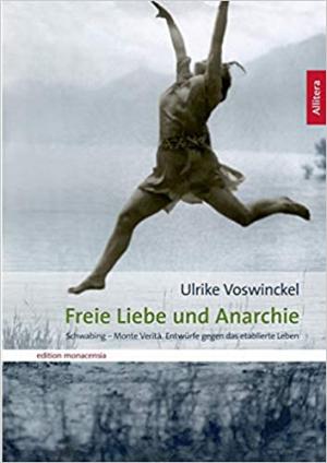 Voswinkel Ulrike - Freie Liebe und Anarchie