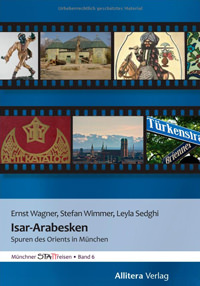 Wagner Ernst , Wimmer Stefan Jakob, Sedghi Leila - Isar-Arabesken