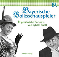 Krafft Sybille - Bayerische Volksschauspieler
