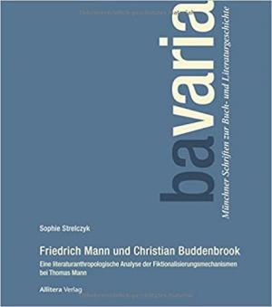 Strelczyk Sophie - Friedrich Mann und Christian Buddenbrook