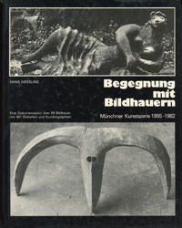 Begegnung mit Bildhauern: 1955-1982