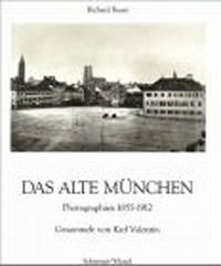 Valentin Karl, Das alte München