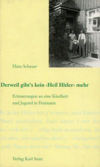 Schauer Hans - Derweil gibts kein Heil Hitler mehr.