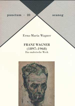Wagner Erna-Maria - Franz Wagner (1897 - 1968)