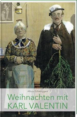 München Buch Weihnachten mit Karl Valentin