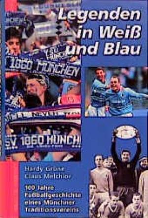 Grüner Hardy, Melchior Claus - Legenden in Weiß und Blau
