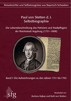 Paul von Stetten d. J. – Selbstbiographie