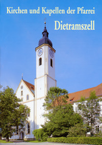 Kirchen und Kapellen der Pfarrei Dietramszell
