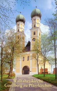 Wucher Nikolaus, Peda Marcel - Wallfahrtskirche Gartlberg zu Pfarrkirchen