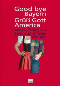 Good Bye Bayern - Grüß Gott America