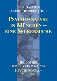 Bauriedl Thea, Brundke Astrid - Psychoanalyse in München