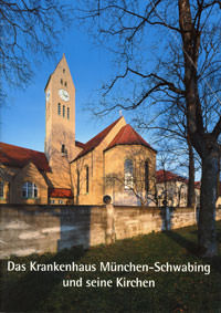 Das Krankenhaus München-Schwabing und seine Kirchen