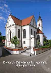 Kirchen der Katholischen Pfarrgemeinde Kißlegg im Allgäu
