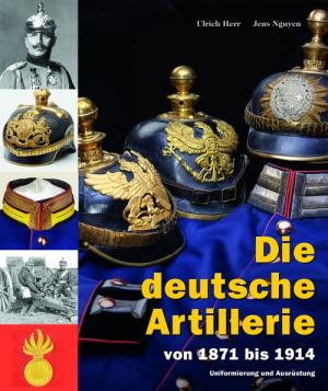 München Buch Die deutsche Artillerie