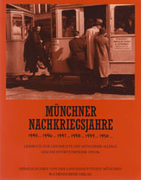  - Münchner Nachkriegsjahre