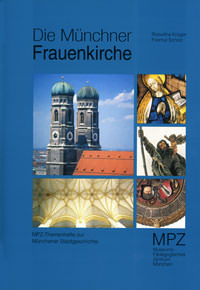 Die Münchner Frauenkirche