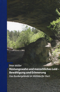 Müller Peter - Rüstungswahn und menschliches Leid - Bewältigung und Erinnerung