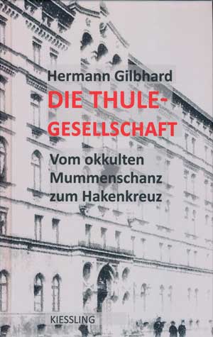 Gilbhard Hermann - Die Thule-Gesellschaft
