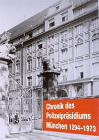 Chronik des Polizeipräsidiums München I