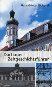 Richardi Hans-Günther - Dachauer Zeitgeschichtsführer