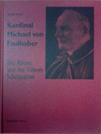 Faulhaber Michael Kardinal von, Kardinal Michael von Faulhaber