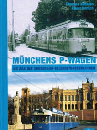 Badalec Thomas, Onnich Klaus - Münchens P-Wagen