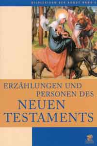 Zuffi Stefano - Erzählungen und Personen des Neuen Testaments