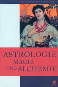 Astrologie Magie und Alchemie
