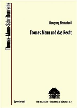  - Thomas Mann und das Recht