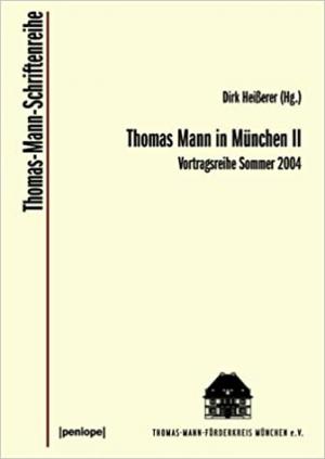  - Thomas Mann in München II