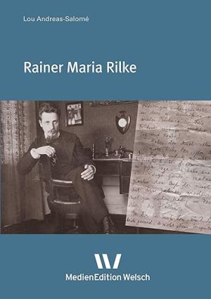 Andreas-Salomé Lou – Rainer Maria Rilke