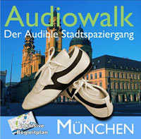 Audiowalk München. Der Audible - Stadtspaziergang