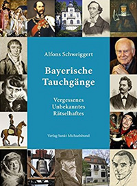 Schweiggert Alfons - Bayerische Tauchgänge