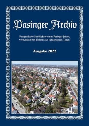 Hasselwander Thomas - Pasinger Archiv Ausgabe 2022