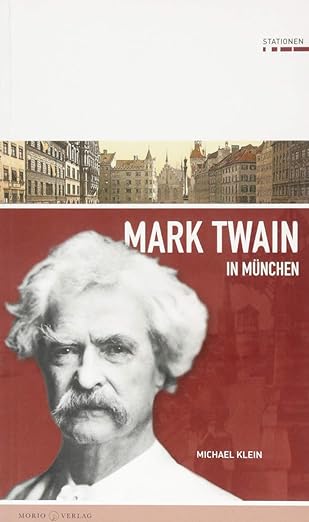 München Buch Mark Twain in München