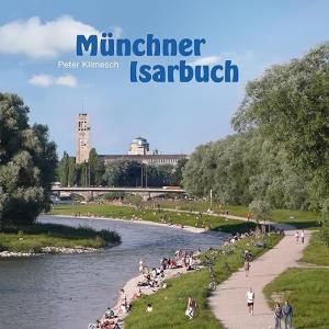 Klimesch Peter - Münchner Isarbuch