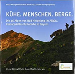 Kluger Martin, Werner Bätzing - Kühe. Menschen. Berge.