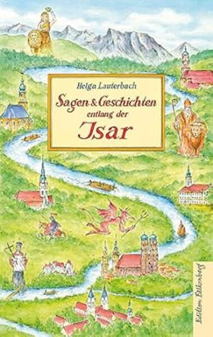 München Buch Sagen und Geschichten entlang der Isar