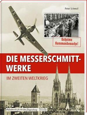 München Buch Die Messerschmitt-Werke