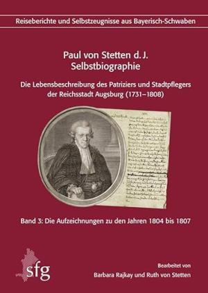  - Paul von Stetten d. J. – Selbstbiographie