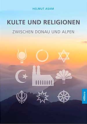 Asam Helmut - Kulte und Religionen