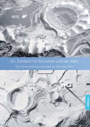 Ein Zeltdach für München und die Welt Allitera Verlag Auer Fritz