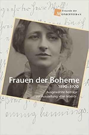 Fromm Waldemar, Göbel Wolfram, Kargl Kristina - Frauen der Boheme 1890-1920