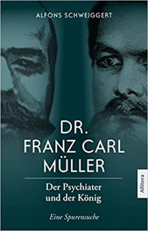 Schweiggert Alfons - Dr. Franz Carl Müller