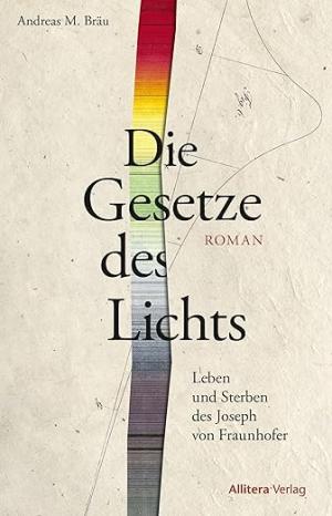Bräu Andreas M. - Die Gesetze des Lichts